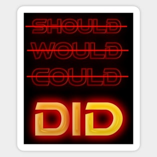 Fasbytes Motivational Quote 'DID' Sticker